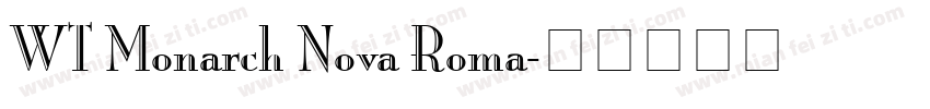 WT Monarch Nova Roma字体转换